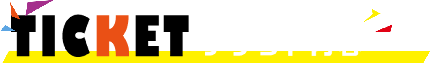 TICKET チケット内容