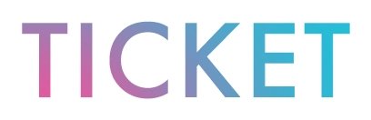 TICKET